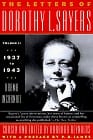 The Letters of Dorothy L. Sayers, 1937-1943 From Novelist to Playwright