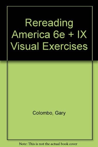 Rereading America 6e and IX Visual Exercises