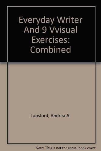 Everyday Writer, 3rd Edition & IX Visual Exercises