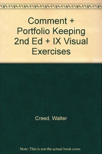 Comment & Portfolio Keeping, 2nd Edition & IX Visual Exercises