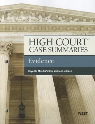 High Court Case Summaries On Evidence Keyed To Mueller