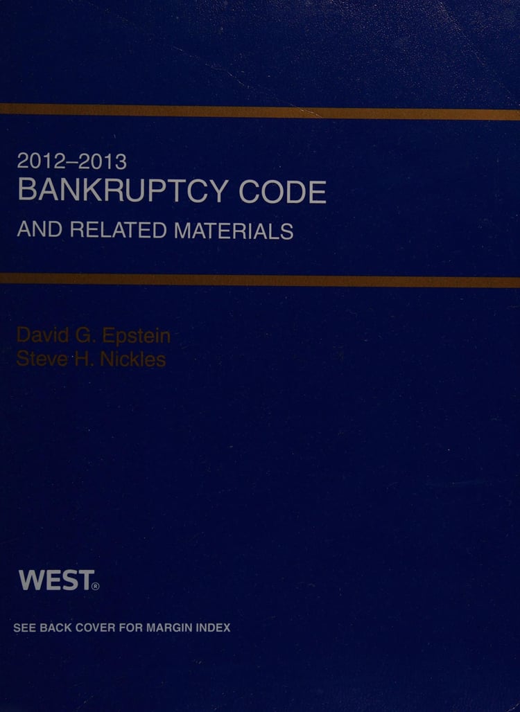 2012-2013 Bankruptcy Code and Related Materials