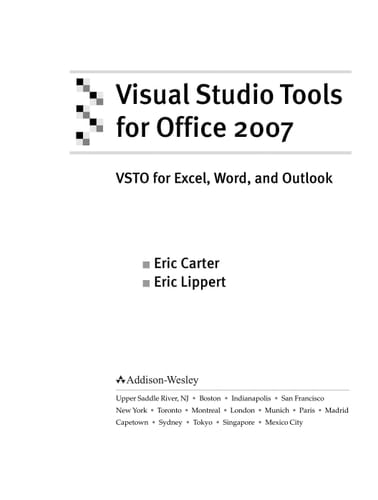 Visual Studio Tools for Office 2007 VSTO for Excel, Word, and Outlook
