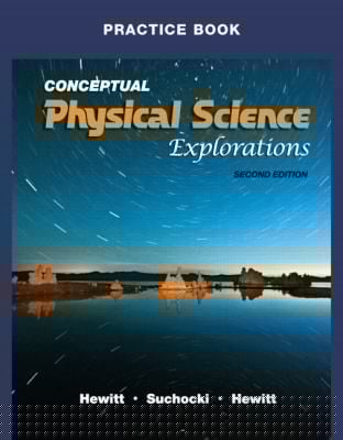 Conceptual Physical Scienceexplorations Practice Book