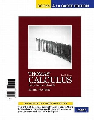Thomas Calculus Early Transcendentals
            
                Books a la Carte