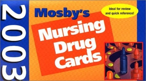 Mosby's 2003 Nursing Drug Cards