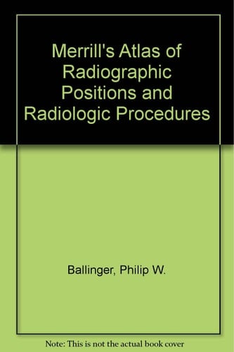 Mosby's Radiography Online: Anatomy & Positioning (Access Code, Merrill's Atlas and Hayes Workbook Package)