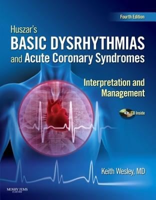 Huszars Basic Dysrhythmias And Acute Coronary Syndromes Interpretation And Management