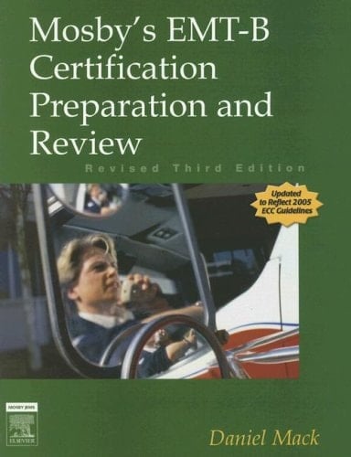 Mosby's EMT-B Certification Preparation and Review
