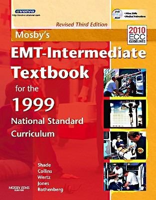 Mosbys Emtintermediate Textbook For The 1999 National Standard Curriculum