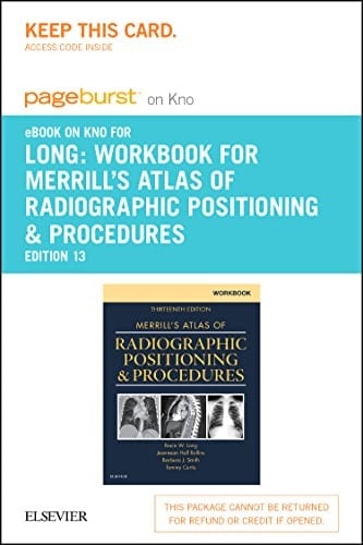 Workbook for Merrill's Atlas of Radiographic Positioning and Procedures - Elsevier eBook on Intel Education Study (Retail Access Card)