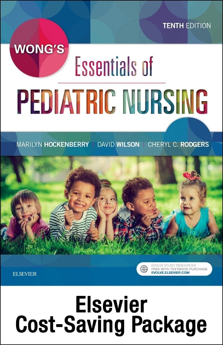 Wong's Essentials of Pediatric Nursing - Text and Elsevier Adaptive Quizzing Package