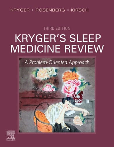 Kryger's Sleep Medicine Review