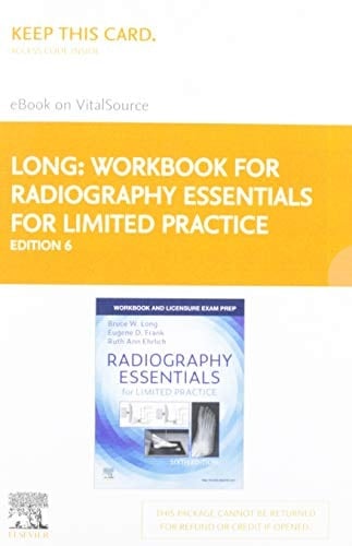Workbook for Radiography Essentials for Limited Practice - Elsevier eBook on VitalSource (Retail Access Card)