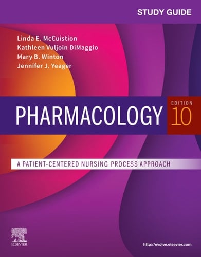 Study Guide for Pharmacology E-Book: A Patient-Centered Nursing Process Approach