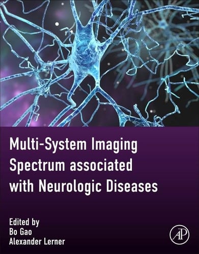 Multi-system Imaging Spectrum Associated with Neurologic Diseases