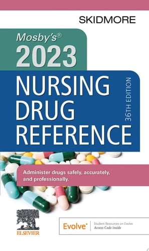 Mosby's 2023 Nursing Drug Reference - E-Book Mosby's 2023 Nursing Drug Reference - E-Book
