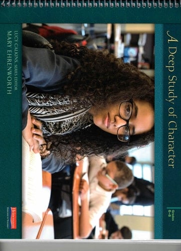 Units of Study Reading A Deep Study of Character