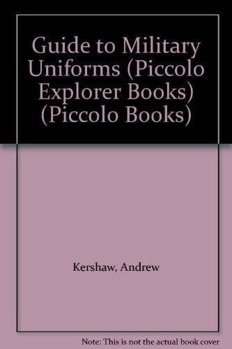 Guide to Military Uniforms