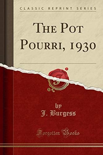 The Pot Pourri, 1930 (Classic Reprint)