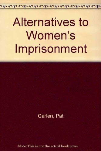 Alternatives to Women's Imprisonment