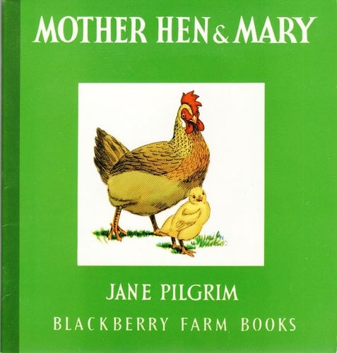 Mother Hen and Mary