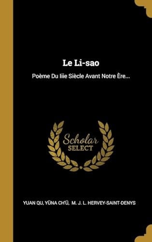 Le Li-sao Poème Du Iiie Siècle Avant Notre Ère...