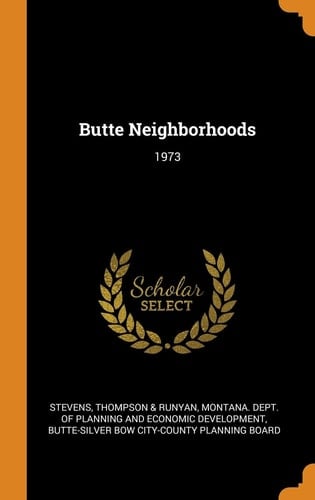 Butte Neighborhoods 1973