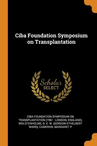 CIBA Foundation Symposium on Transplantation