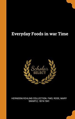 Everyday Foods in War Time
