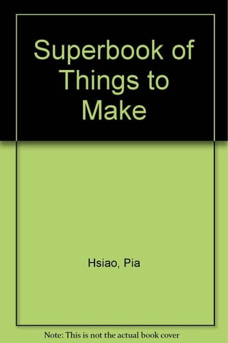 Superbook of Things to Make