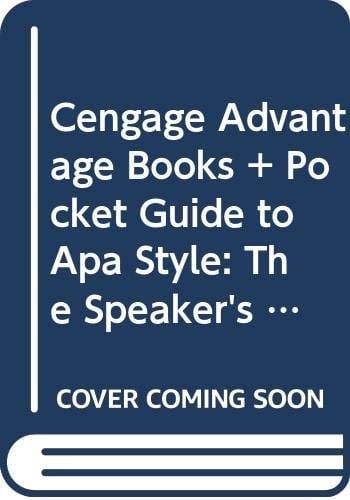 Cengage Advantage Books + Pocket Guide to Apa Style The Speaker's Compact Handbook