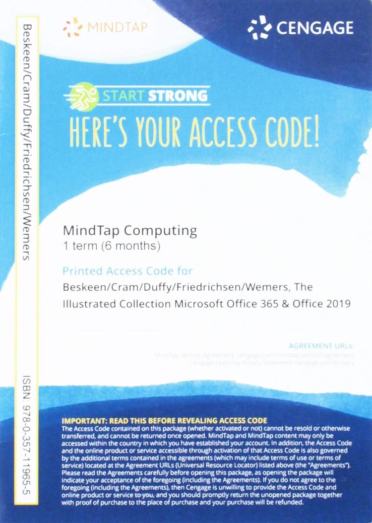 MindTap for Beskeen/Cram/Duffy/Friedrichsen/Wermers' The Illustrated Collection, Microsoft Office 365 & Office 2019, 1 term Printed Access Card (MindTap Course List)