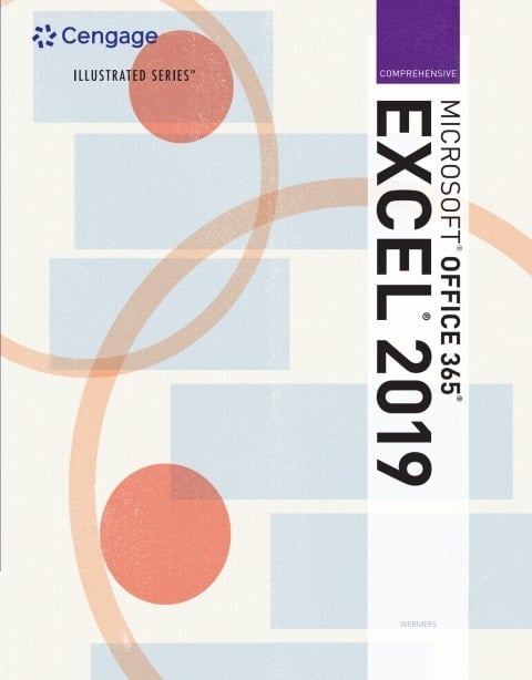 Illustrated Microsoft Office 365 & Excel 2019 Comprehensive (MindTap Course List)