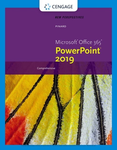 New Perspectives Microsoft Office 365 & PowerPoint 2019 Comprehensive (MindTap Course List)