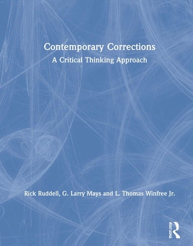 Contemporary Corrections A Critical Thinking Approach