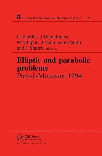 Elliptic and Parabolic Problems Pont-A-Mousson 1994, Volume 325