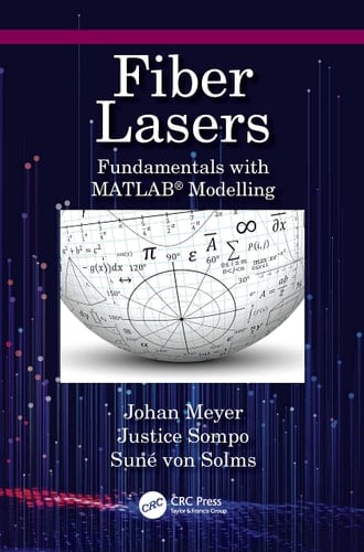 Fiber Lasers Fundamentals with MATLAB Modelling