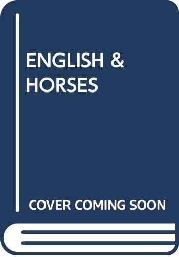 The English and Their Horses