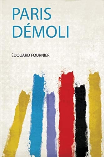 Paris Démoli