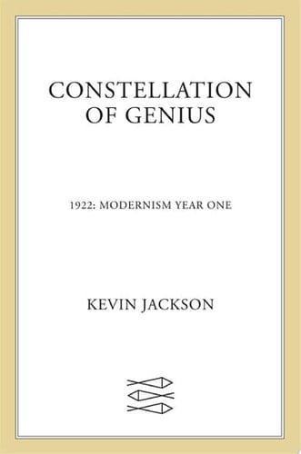 Constellation of Genius 1922, Modernism Year One
