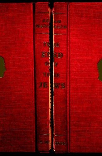 end of the Jews: a novel