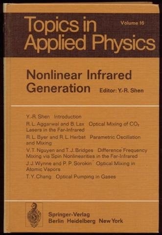 Nonlinear Infrared Generation. With Contributions by R.L. Aggarwal A.o