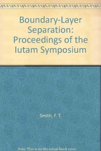 Boundary-Layer Separation: Proceedings of the Iutam Symposium