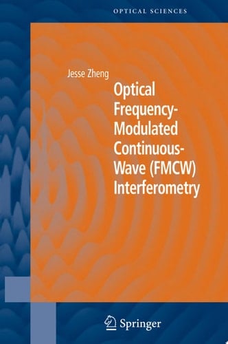 Optical Frequency-Modulated Continuous-Wave (FMCW) Interferometry
