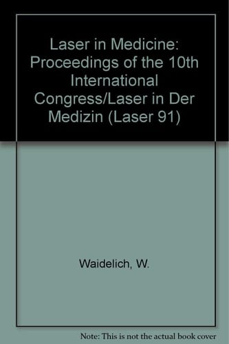 Laser in der Medizin Vorträge des 10. Internationalen Kongresses Laser 91