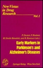 Early Markers in Parkinson's and Alzheimer's Diseases (NEW VISTAS IN DRUG RESEARCH)