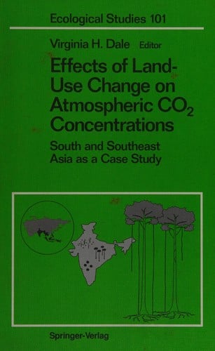Effects of Land-Use Change on Atmospheric Co2 Concentrations: South and Southeast Asia As a Case Study (Ecological Studies)