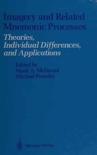 Imagery and Related Mnemonic Processes: Theories, Individual Differences, and Applications