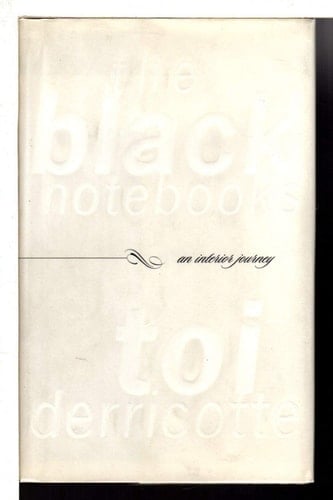 The Black Notebooks An Interior Journey